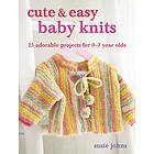 Cute & Easy Baby Knits