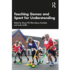 Teaching Games and Sport for Understanding