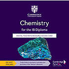 Chemistry for the IB Diploma Digital Teacher's Resource Access Card