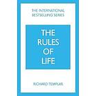 The Rules of Life: A personal code for living a better, happier, more successful