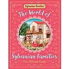 The World of Sylvanian Families Official Guide