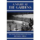 A Night at the Gardens