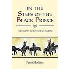 In the Steps of the Black Prince