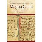 Law and the idea of liberty in Ireland from Magna Carta to the present