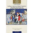 La Prinse et mort du Roy Richart d'Angleterre, based on British Library MS Harley 1319, and Other Works by Jehan Creton: Volume 65