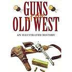 Guns of the Old West