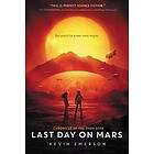 Last Day on Mars