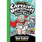 Captain Underpants and the Attack of the Talking Toilets: Color Edition (Captain Underpants #2)