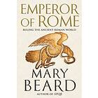 Emperor of Rome: Ruling the Ancient Roman World