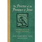 The Practice of the Presence of Jesus