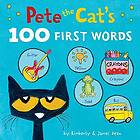 Pete the Cat’s 100 First Words Board Book