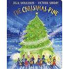 Julia Donaldson: The Christmas Pine CBB