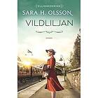 Sara H Olsson: Vildliljan