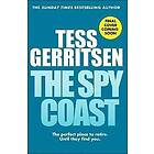 Tess Gerritsen: The Spy Coast