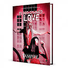 Vampire: The Masquerade RPG - Blood-Stained Love