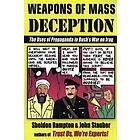 Weapons of Mass Deception: The Uses of Propaganda in Bush's War on Iraq