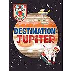 Space Station Academy: Destination: Jupiter