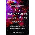 The Rationalist's Guide to the Galaxy