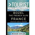 Greater Than a Tourist Bozel The French Alps France