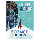 The Plot Thickens: Science Fiction Edition