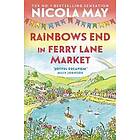 Rainbows End in Ferry Lane Market