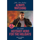 Always Watching Hotshot Hero For The Holidays