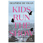 Kids Run the Show