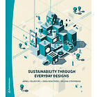 Sustainability through everyday designs
