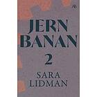 Jernbanan vol. 2, Den underbare mannen ; Järnkronan ; Lifsens rot ; Oskuldens minut