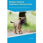 Belgian Malinois Shepherd Training Guide