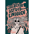 Jag älskar Astrid Lindgren