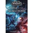 Courtney Alameda: War Of The Scaleborn (World Warcraft: Dragonflight)