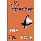 Pole and Other Stories