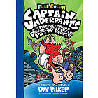 Captain Underpants and the Preposterous Plight of the Purple Potty People: Color Edition (Captain Underpants #8)