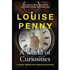 A World of Curiosities A Chief Inspector Gamache Mystery, NOW A MAJOR TV SERIES 