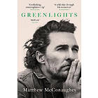 Greenlights Raucous stories and outlaw wisdom from the Academy Award-winning actor