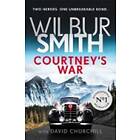 Courtney's War The incredible Second World War epic from the master of adventure