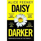 Daisy Darker A Gripping Psychological Thriller With a Killer Ending You'll Never Forget