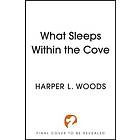 What Sleeps Within the Cove your next fantasy romance obsession! (Of Flesh and Bone Book 4)