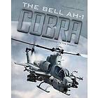Bell AH-1 Cobra: From Vietnam to the Present
