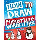 How to Draw Christmas for Kids