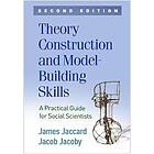 Theory Construction and Model-Building Skills, Second Edition