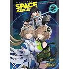 Reborn as a Space Mercenary: I Woke Up Piloting the Strongest Starship! (Light Novel) Vol. 7