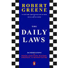 The Daily Laws: 366 Meditations on Power, Seduction, Mastery, Strategy, and Human Nature