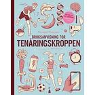 Bruksanvisning for tenåringskroppen