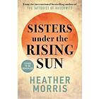 Sisters under the Rising Sun