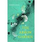 Arrow Garden, The