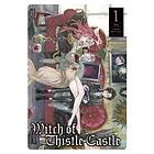 Witch of Thistle Castle Vol.1