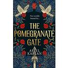 The Pomegranate Gate