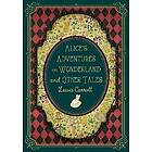 Alice's Adventures in Wonderland and Other Tales